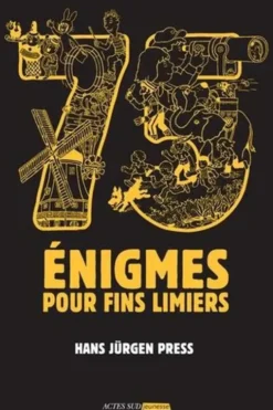 75 énigmes pour fins limiers, Hans-Jürgen Press
