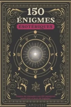 150 énigmes ésotériques, Gilles Saint-Martin