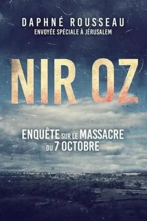 Nir Oz. Enquête sur le massacre du 7 octobre, Daphne Rousseau