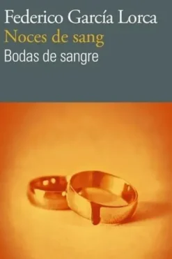 Noces de sang. Edition bilingue français-espagnol, Federico Garcia Lorca