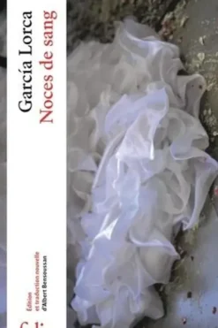 Noces de sang, Federico Garcia Lorca
