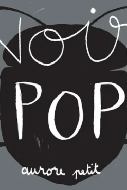 Noir Pop, Aurore Petit