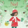 Noël. Avec plus de 200 autocollants réutilisables, Fiona Watt