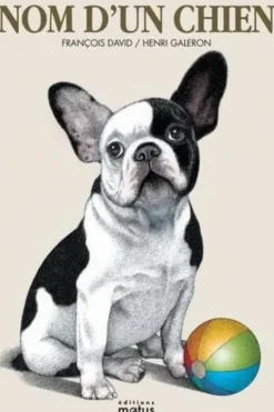 Nom d'un chien, François David