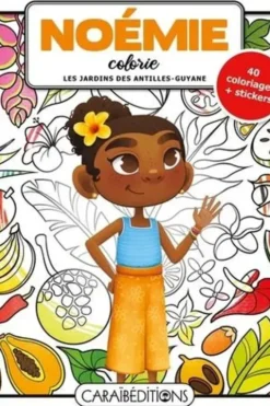 Noémie colorie les jardins des Antilles-Guyane, Jade Amory