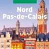 Nord Pas-de-Calais. Edition 2023, Michelin