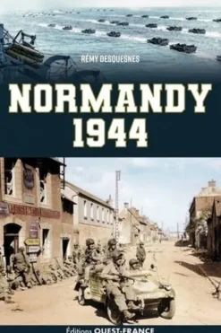 Normandy 1944. Edition en anglais, Rémy Desquesnes