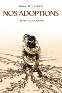 Nos adoptions Tome 1 : Nous t'avons adopté, Jung