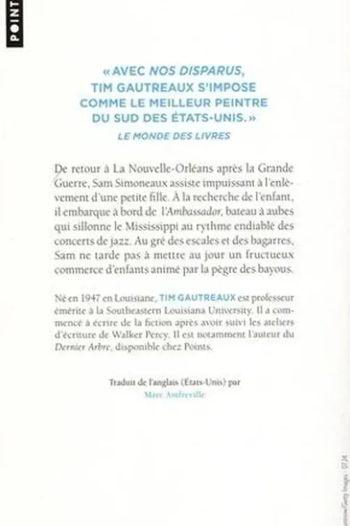Nos disparus, Tim Gautreaux