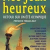 Nos Jeux heureux. Retour sur un été olympique, Sarah-Léonie Cysique
