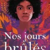 Nos jours brûlés Tome 1, Laura Nsafou