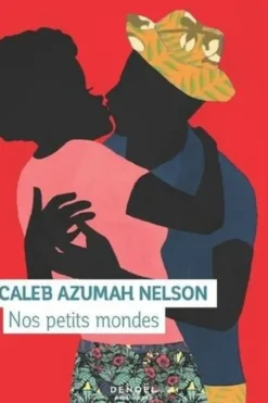 Nos petits mondes, Caleb Azumah Nelson