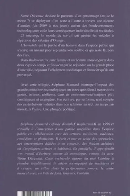 Notre décennie, Stéphane Bonnard