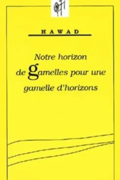 Notre horizon de gamelles pour une gamelle d'horizons, Mahmudan Hawad