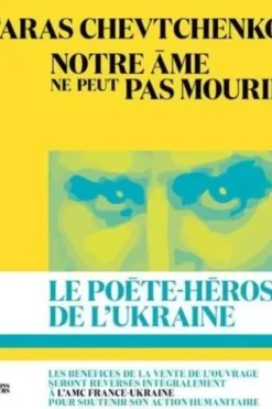 Notre âme ne peut pas mourir, Taras Chevtchenko