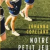 Notre petit jeu, Johanna Copeland
