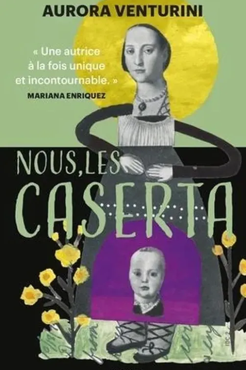 Nous, les Caserta, Aurora Venturini