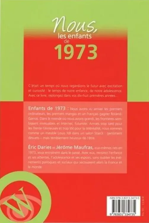 Nous, les enfants de 1973. De la naissance à l'âge adulte, 15e édition, Eric Daries