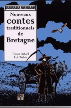 Nouveaux contes traditionnels de Bretagne, Tristan Pichard