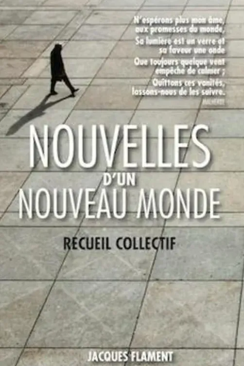 Nouvelles d'un nouveau monde, Jacques Flament Editions