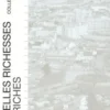 Nouvelles richesses. Edition bilingue français-anglais, OBRAS