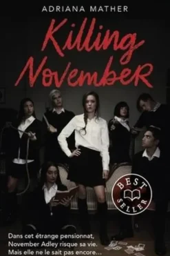 November Tome 1 : Killing November, Adriana Mather