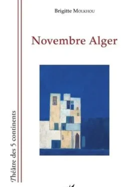 Novembre Alger, Brigitte Molkhou