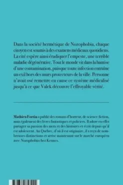 Nozophobia, Mathieu Fortin