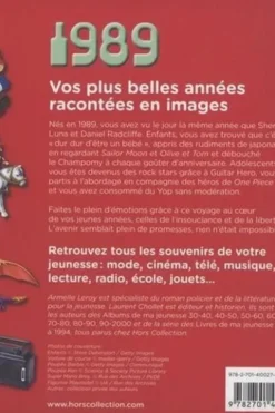 Nés en 1989, le livre de ma jeunesse. Tous les souvenirs de mon enfance et de mon adolescence, Armelle Leroy