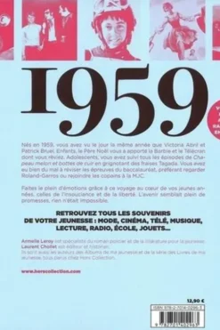 Nés en 1959, le livre de ma jeunesse. Tous les souvenirs de mon enfance et de mon adolescence, Armelle Leroy