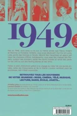 Nés en 1949, le livre de ma jeunesse. Tous les souvenirs de mon enfance et de mon adolescence, Armelle Leroy