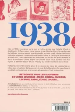 Nés en 1938, le livre de ma jeunesse. Tous les souvenirs de mon enfance et de mon adolescence, Armelle Leroy