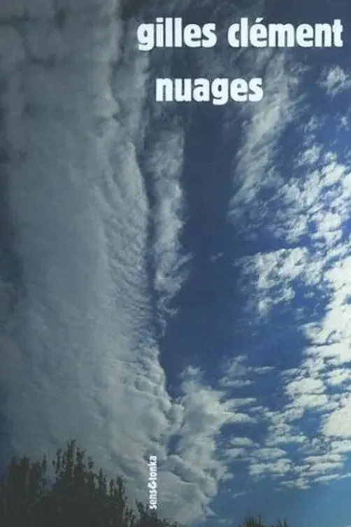 Nuages, Gilles Clément
