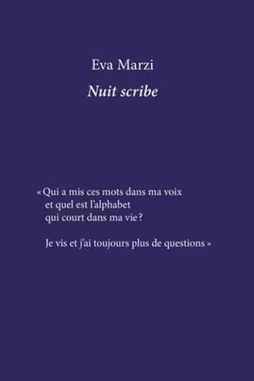 Nuit scribe, Eva Marzi