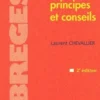 Nutrition : principes et conseils. 2e édition, Laurent Chevallier