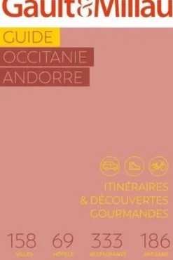 Occitanie Andorre. Edition 2024, Gault&Millau