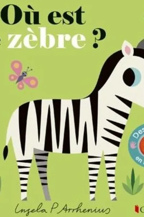 Où est le zèbre ?, Ingela P. Arrhenius