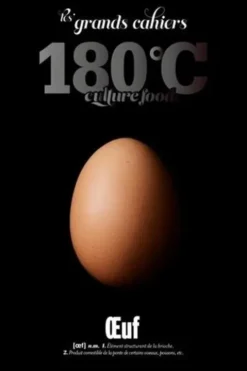 Oeuf, 180°C