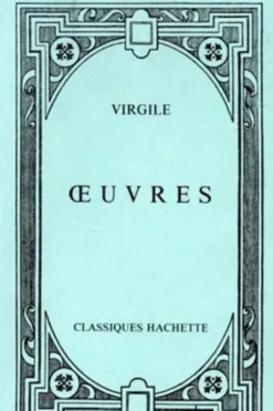 OEUVRES, Virgile