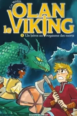 Olan le Viking Tome 2 : Un héros au royaume des morts, Cat Weldon