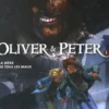 Oliver & Peter Tome 1 : La mère de tous les maux, Philippe Pelaez