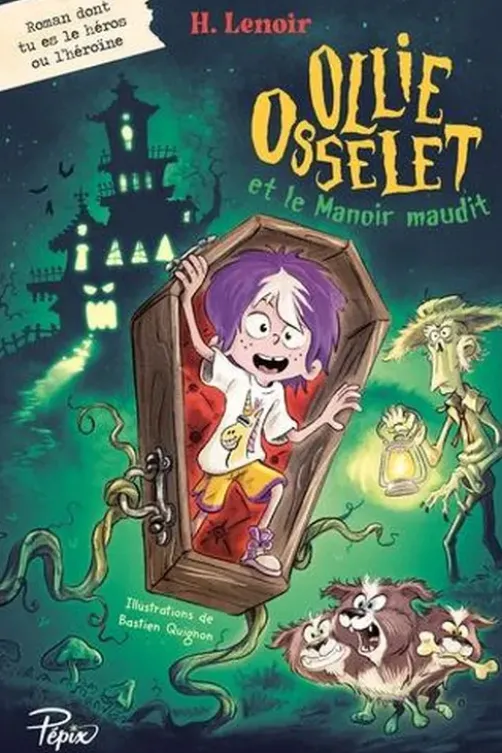 Ollie Osselet et le Manoir maudit, H. Lenoir