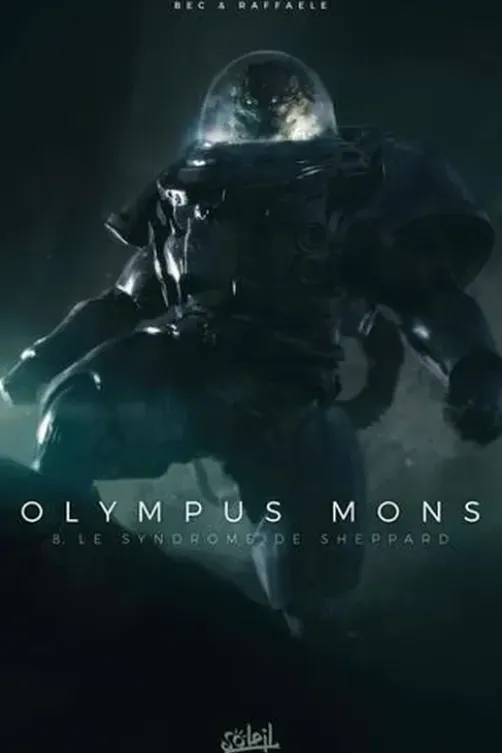 Olympus Mons Tome 8 : Le Syndrome de Sheppard, Christophe Bec