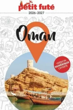 Oman. Edition 2026-2027, Petit Futé