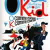 Oncle kid, o comme ouragan, k comme courage, Victor Pouchet