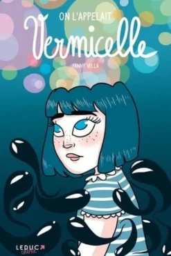 On l'appelait Vermicelle, Fanny Vella