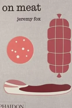 On Meat. Modern recipes for the home kitchen, Edition en anglais, Jeremy Fox