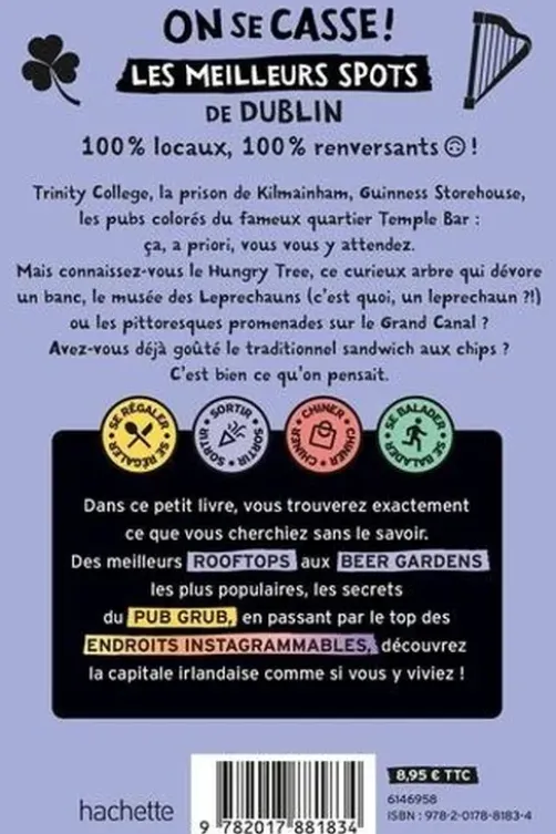 On se casse ! Les meilleurs spots à Dublin, Violaine Malié