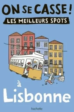 On se casse ! Les meilleurs spots à Lisbonne, Charles Mathieu-Dessay