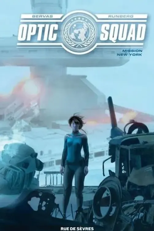 Optic Squad Tome 3 : Mission New York, Stéphane Bervas